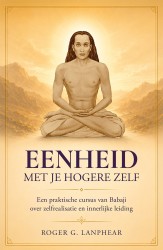 Eenheid met je Hogere Zelf Eenheid met je Hogere Zelf
