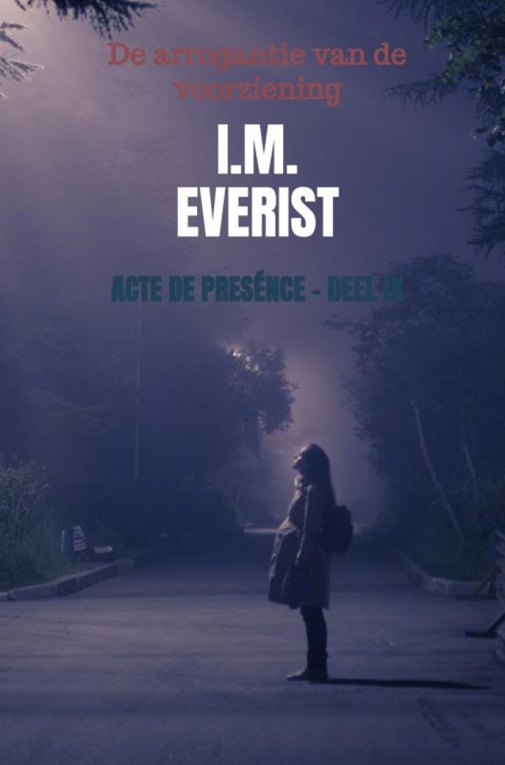 Acte de Presénce - deel IX