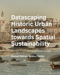 Datascaping Historic Urban Landscapes towards Spatial Sustainability
