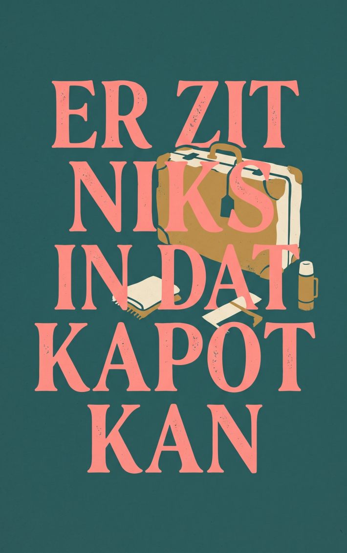 Er zit niks in dat kapot kan