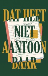 Dat heet niet aantoonbaar