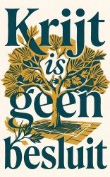 Krijt is geen besluit