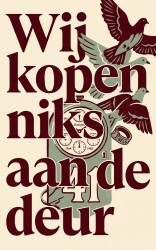 Wij kopen niks aan de deur