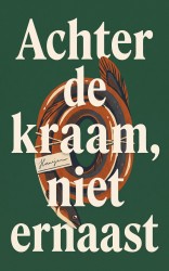 Achter de kraam, niet ernaast