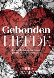 Gebonden Angst • Gebonden Liefde Gebonden Angst • Gebonden Liefde