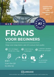 Frans leren voor beginners: Stap voor stap leren, een A1 cursus met audio