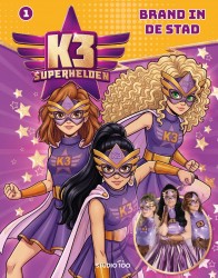K3 : leesboek - Superhelden K3 : leesboek - Superhelden