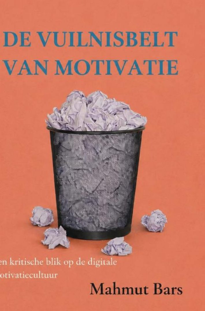 De Vuilnisbelt van Motivatie