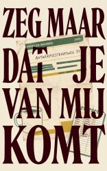 Zeg maar dat je van mij komt