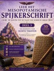 Leer het Mesopotamische Spijkerschrift Deel 3