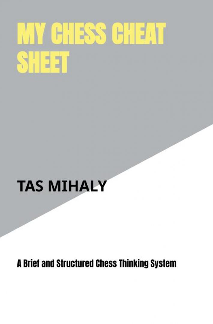 My Chess Cheat Sheet My Chess Cheat Sheet