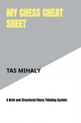 My Chess Cheat Sheet My Chess Cheat Sheet