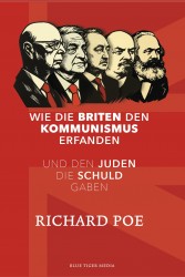 Wie der Briten den Kommunismus erfanden