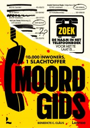 Moordgids: 10.000 inwoners. 1 slachtoffer Moordgids: 10.000 inwoners. 1 slachtoffer