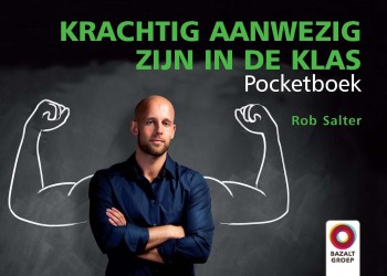 Krachtig aanwezig zijn in de klas pocketboek
