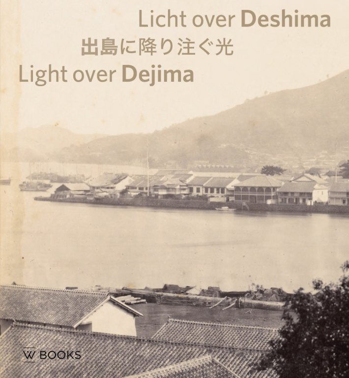 Licht over Deshima Licht over Deshima