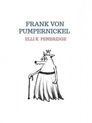 Frank von Pumpernickel Frank von Pumpernickel
