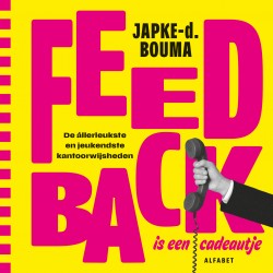 Feedback is een cadeautje &bullet; Feedback is een cadeautje