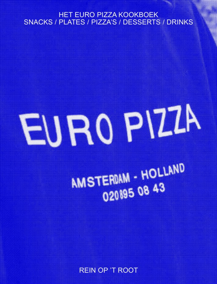 Het Euro Pizza kookboek Het Euro Pizza kookboek