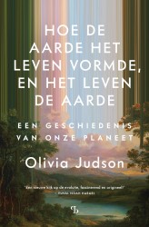 Hoe de aarde het leven vormde, en het leven de aarde • Hoe de aarde het leven vormde, en het leven de aarde Hoe de aarde het leven vormde, en het leven de aarde • Hoe de aarde het leven vormde, en het leven de aarde