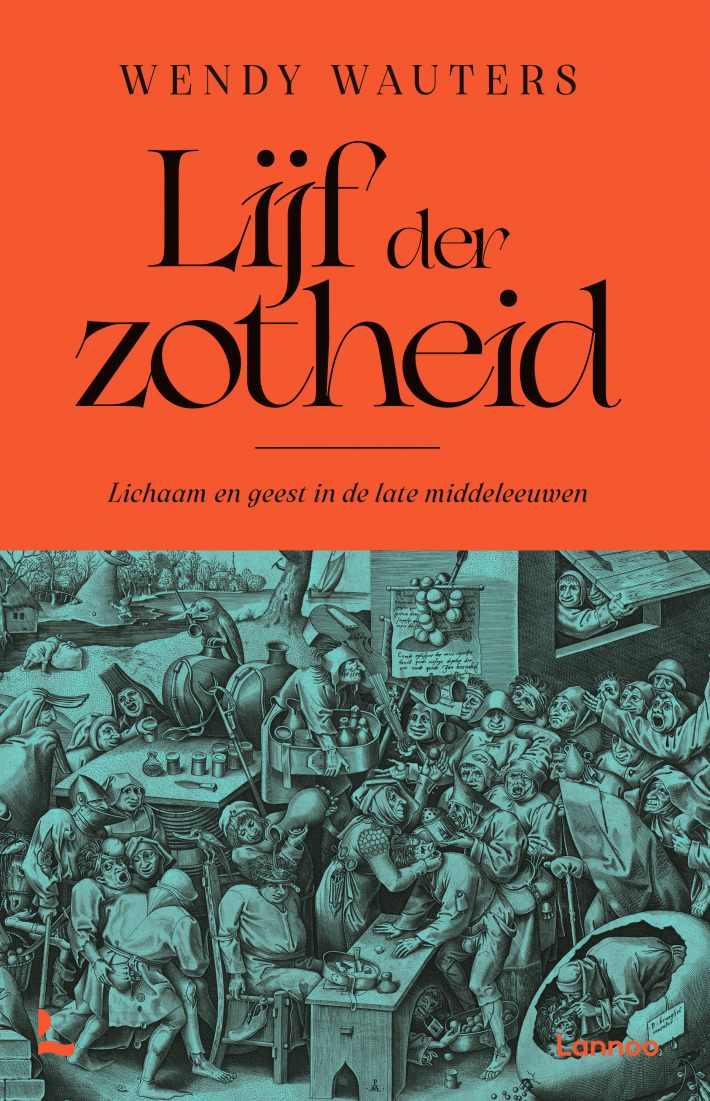 Lijf der zotheid &bullet; Lijf der zotheid