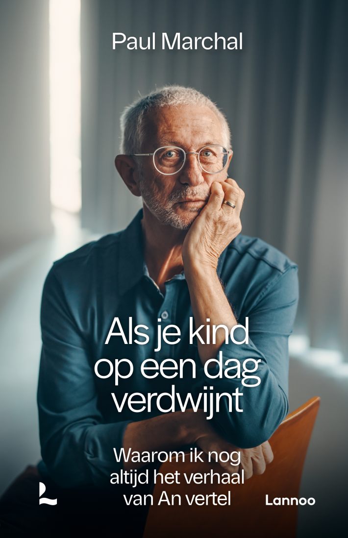 Als je kind op een dag verdwijnt • Als je kind op een dag verdwijnt Als je kind op een dag verdwijnt • Als je kind op een dag verdwijnt