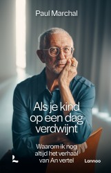 Als je kind op een dag verdwijnt &bullet; Als je kind op een dag verdwijnt