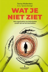 Wat je niet ziet Wat je niet ziet