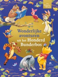 Winnie de Poeh: Wonderlijke avonturen uit het Honderd Bunderbos