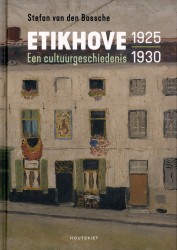 Etikhove 1925-1930 Een cultuurgeschiedenis