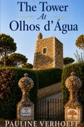 The Tower At Olhos d' Agua