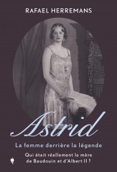 Astrid : la femme derrière la légende