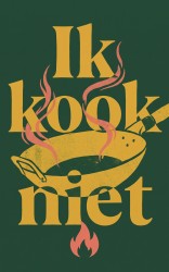 Ik kook niet