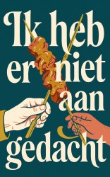 Ik heb er niet aan gedacht