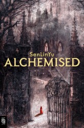 Alchemised (English Edition)