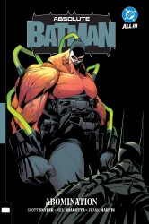 Absolute Batman Vol. 2: Abomination • Absolute Batman Vol. 2: Abomination Absolute Batman Vol. 2: Abomination • Absolute Batman Vol. 2: Abomination