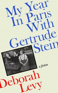 My Year in Paris with Gertrude Stein My Year in Paris with Gertrude Stein