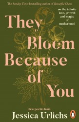 They Bloom Because of You They Bloom Because of You