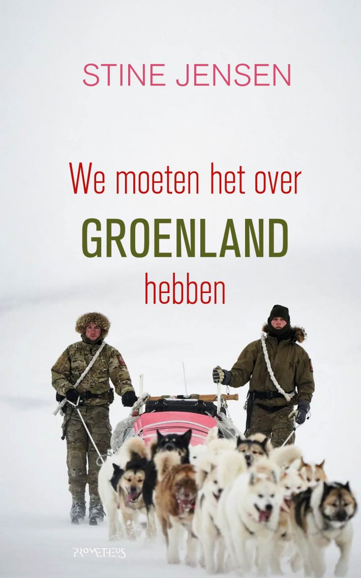 We moeten het over Groenland hebben We moeten het over Groenland hebben