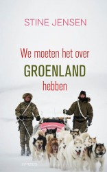 We moeten het over Groenland hebben We moeten het over Groenland hebben