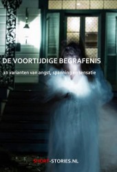 De voortijdige begrafenis De voortijdige begrafenis