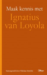 Maak kennis met Ignatius van Loyola