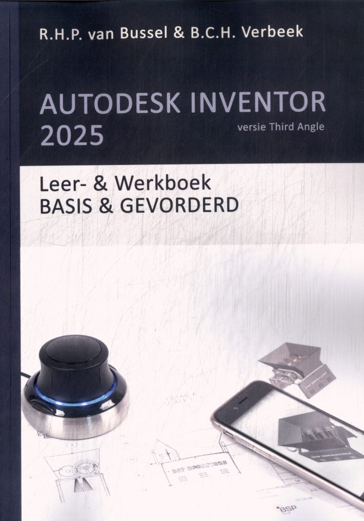 Autodesk Inventor basis en gevorderd Autodesk Inventor basis en gevorderd