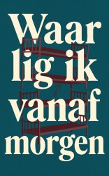 Waar lig ik vanaf morgen