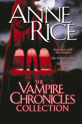 Vampire Chronicles Collection Vampire Chronicles Collection