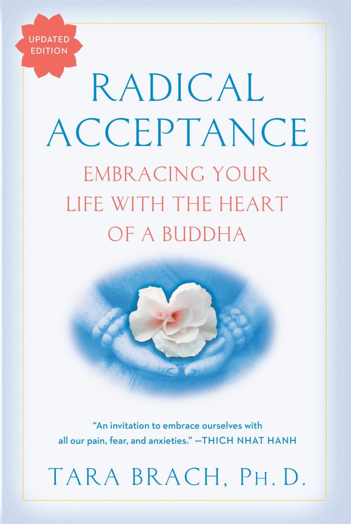 Radical Acceptance Radical Acceptance