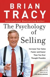 The Psychology of Selling The Psychology of Selling