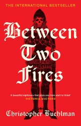 Between Two Fires Between Two Fires