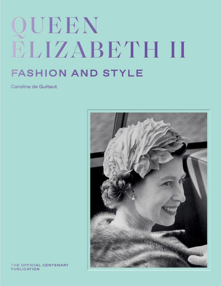 Queen Elizabeth II: Fashion & Style Queen Elizabeth II: Fashion & Style