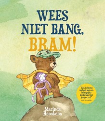 Wees niet bang, Bram Wees niet bang, Bram